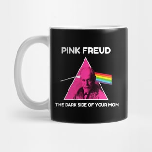 THE DARK SIDE OF YOUR MOM Mug